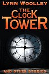 The Clock Tower and Other Stories