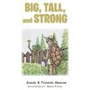 Big, Tall, and Strong