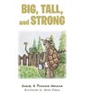 Big, Tall, and Strong