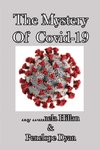 The Mystery Of Covid-19