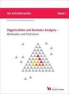 Organisation und Business Analysis - Methoden und Techniken