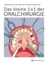 Das kleine 1 × 1 der Oralchirurgie