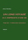 Un long voyage ou L'empreinte d'une vie - tome 22