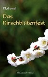 Das Kirschblütenfest