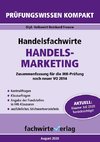 Handelsfachwirte: Handelsmarketing