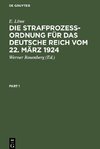 Die Strafprozeßordnung für das Deutsche Reich vom 22. März 1924