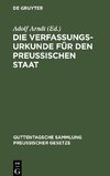 Die Verfassungs-Urkunde für den Preussischen Staat