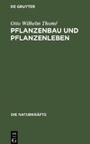 Pflanzenbau und Pflanzenleben