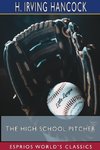 The High School Pitcher (Esprios Classics)