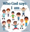 Who God says I am - Boys Edition