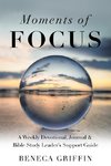 Moments of Focus