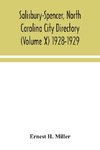 Salisbury-Spencer, North Carolina City Directory (Volume X) 1928-1929