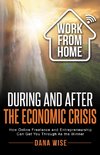 Work from Home During and After the Economic Crisis