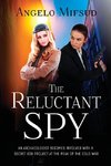 The Reluctant Spy