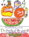 The Zkids presents the fruits of the spirit