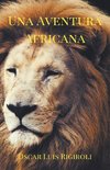 Una Aventura Africana