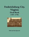 Fredericksburg City, Virginia Deed Book, 1787-1794