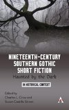 Nineteenth-Century Southern Gothic Short Fiction