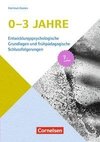 Entwicklungspsychologische Grundlagen / 0-3 Jahre (7. Auflage)