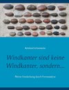 Windkanter sind keine Windkanter, sondern...