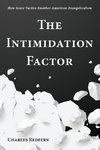 The Intimidation Factor