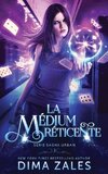 La médium réticente (Série Sasha Urban t. 3)