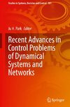 Recent Advances in Control Problems of Dynamical Systems and Networks