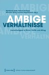 Ambige Verhältnisse