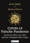 COVID-19: Falsche Pandemie