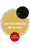 Fiche de lecture Les Travailleurs de la mer (Étude intégrale)