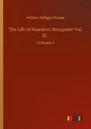 The Life of Napoleon Bonaparte Vol. III.