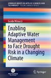 Enabling Adaptive Water Management to Face Drought Risk in a Changing Climate