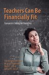 Teachers Can Be Financially Fit