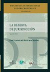 LA RESERVA DE JURISDICCION