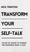 Transform Your Self-Talk