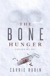 The Bone Hunger