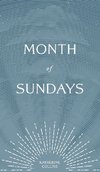 Month of Sundays