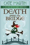 Death under the Bridge