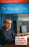 The Watergate Crisis