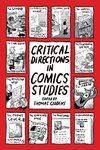 Critical Directions in Comics Studies