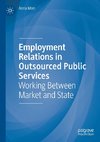 Employment Relations in Outsourced Public Services