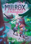 Mulrox and the Malcognitos