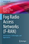 Fog Radio Access Networks (F-RAN)