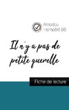 Il n'y a pas de petite querelle de Amadou Hampâté Bâ (fiche de lecture et analyse complète de l'oeuvre)