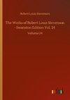 The Works of Robert Louis Stevenson - Swanston Edition Vol. 24