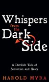 Whispers from the Dark Side