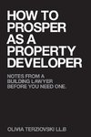 How to Prosper as a Property Developer