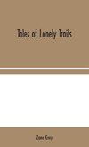 Tales of Lonely Trails