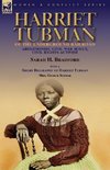 Harriet Tubman of the Underground Railroad-Abolitionist, Civil War Scout, Civil Rights Activist