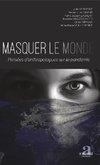 Masquer le monde